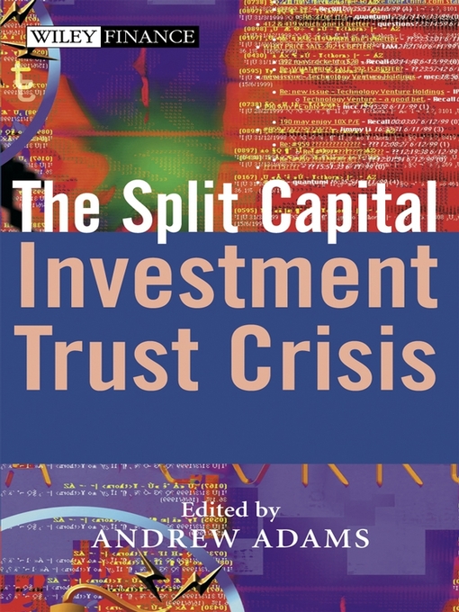 Upplýsingar um The Split Capital Investment Trust Crisis eftir Andrew T. Adams - Biðlisti